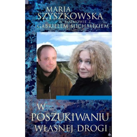 W poszukiwaniu własnej drogi 