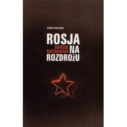 Rosja na rozdrożu 