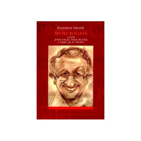 Myśle rogate czyli pracować nad myślą i ująć ją w słowo 