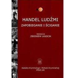 Handel ludźmi. zapobieganie i ściganie