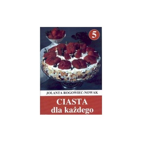 Ciasta dla każdego 5
