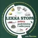 Lekka stopa. Polscy podróżnicy