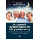 ak zapewnić osobom starszym dobrą opiekę nocną. Praktyczne metody do wykorzystania w klinikach i domach opieki