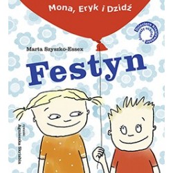 Festyn. Mona, Eryk, Dzidź 