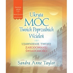 Ukryta Moc Twoich Poprzednich Wcieleń