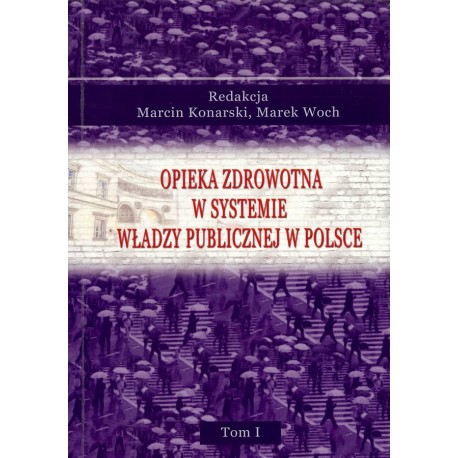 Opieka zdrowotna w systemie władzy publicznej w polsce