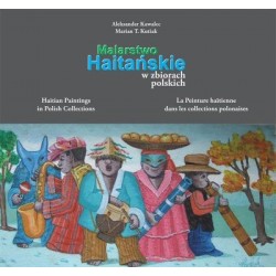 Malarstwo Haitańskie w zbiorach Polskich 