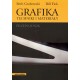 Grafika. Techniki i materiały. Przewodnik