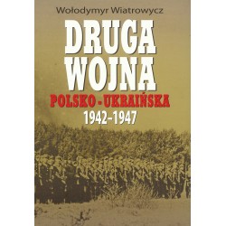 Druga wojna polsko-ukraińska 1942-1947