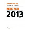 Teatr w Polsce 2013