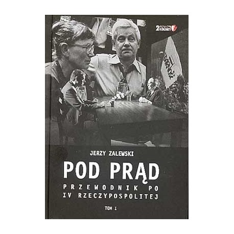 Pod prąd Przewodnik po IV RP