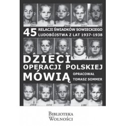 Dzieci operacji polskiej mówią 