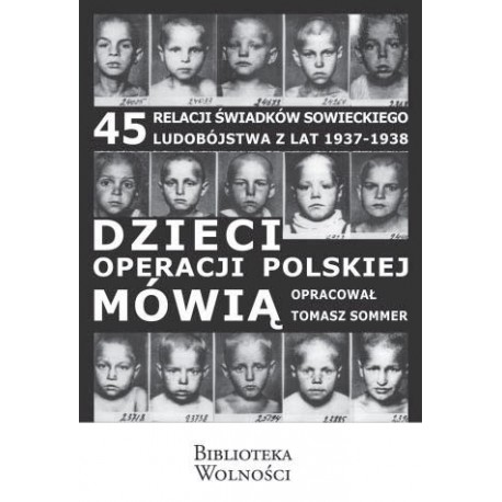 Dzieci operacji polskiej mówią 
