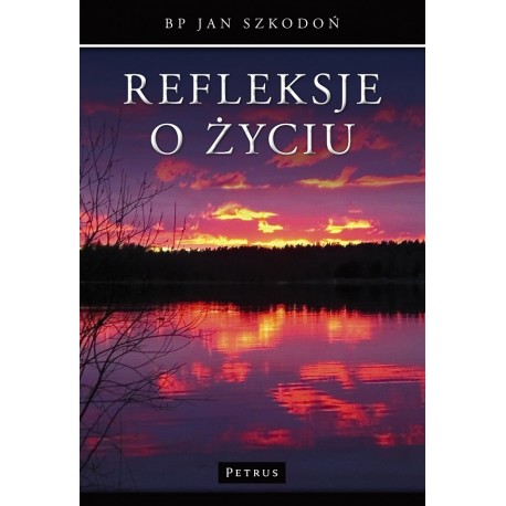 Refleksje o życiu 