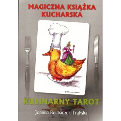 Kulinarny Tarot. Magiczna ksiązka kucharska