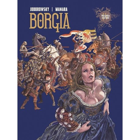 Borgia IV. Wszystko marność