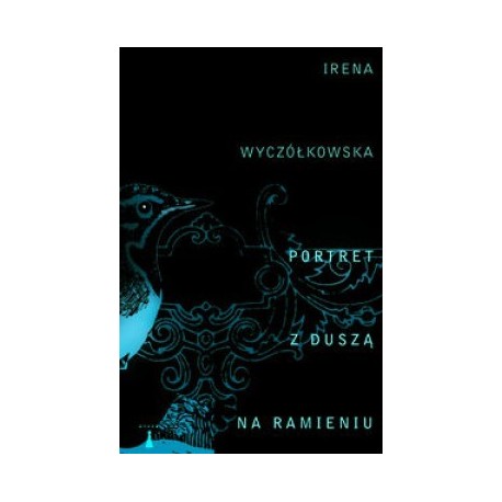 Portret z duszą na ramieniu