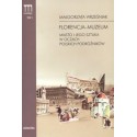 Florencja - Muzeum miasto i jego sztuka w oczach polskich podróżników