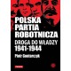 Polska Partia Robotnicza droga do władzy 1941-1944 