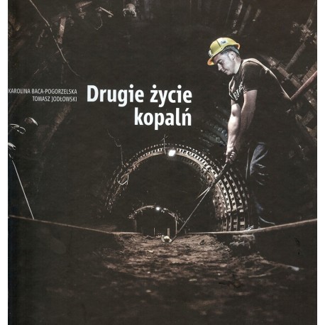 Drugie życie kopalń Pol/Ang