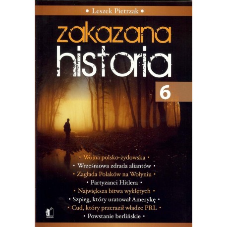 Zakazana Historia 6