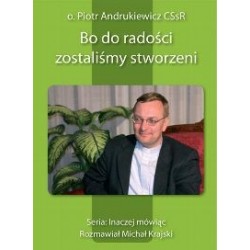 Bo do radości zostaliśmy stworzeni