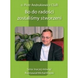 Bo do radości zostaliśmy stworzeni