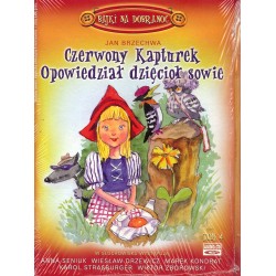 Bajki na dobranoc: Czerwony Kapturek / Opowiedział Dzięcioł Sowie - Jan Brzechwa AUDIOBOOK
