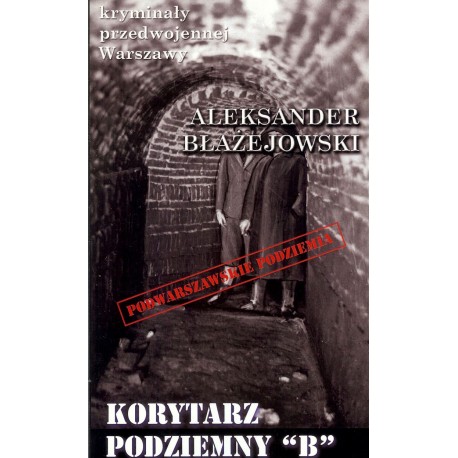 Korytarz podziemny "B"