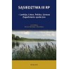 Sąsiedztwa III RP. Lenka, Litwa, polska, Lietuva. Zagadnienia społeczne