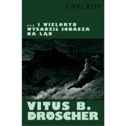 I wieloryb wysadził Jonasza na ląd
