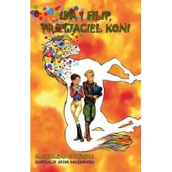 Ida i Filip. Przyjaciel koni