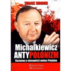 Antypolonizm. Rozmowy o nienawiści wobec Polaków