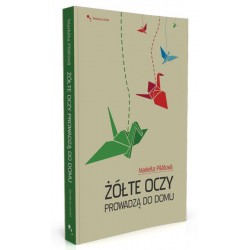 Żółte oczy prowadzą do domu