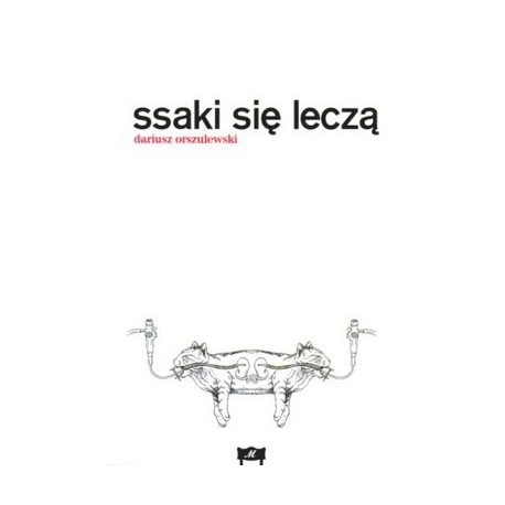 Ssaki się leczą 