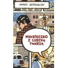 Miasteczko z ludzką twarzą