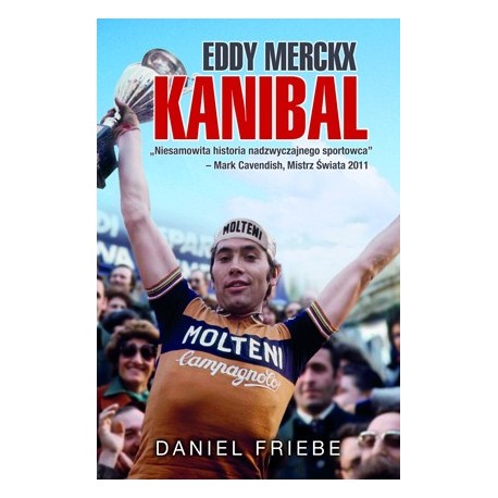 Eddy Merckx. Kanibal