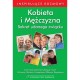 Kobieta i mężczyzna. Sekret udanego związku