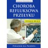 Choroba refluksowa przełyku. Poradnik dla pacjenta wyd.2