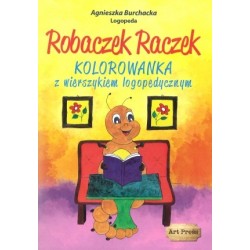 Robaczek raczek - Kolorowanka z wierszykami logopedycznymi 