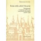 Komu miła całość Ojczyzny. Świadomość i aspiracje polityczne kancelistów kozackich 1670-1720