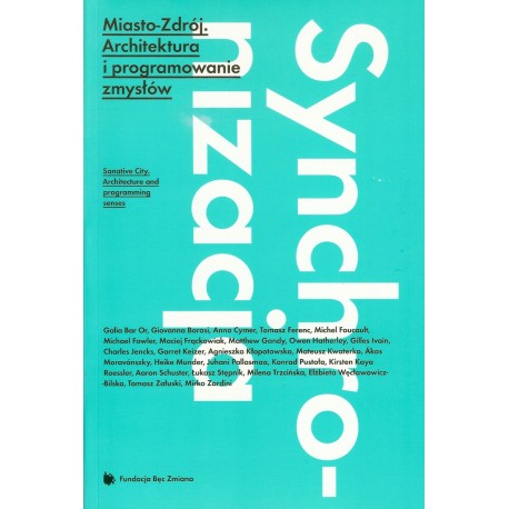 Misto Zdrój. architektura i programowanie zmysłów