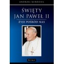 Święty Jan Paweł II - żyje pośród nas