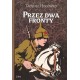 Przez dwa fronty