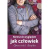 Nareszcie wyglądam jak człowiek. Opowieść Guzika 