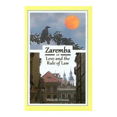 Zaremba or love and the rule of law 