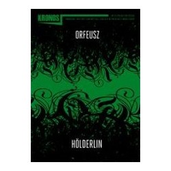 Kronos 4/2011 Orfeusz i Holderlin