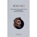 Bór nici. Wątki klasyczne i romantyczne w twórczości Zbigniewa Herberta
