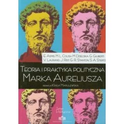 Teoria i praktyka polityczna Marka Aureliusza