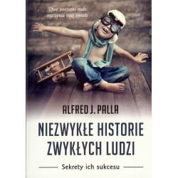 Niezwykłe historie zwykłych ludzi